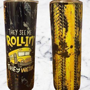 They see me Rollin, School Bus 20 oz. Tumbler